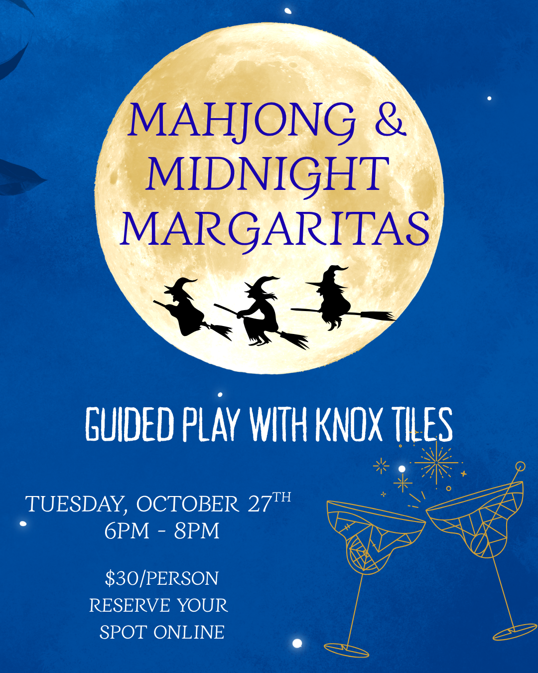 Mahjong & Midnight Margaritas