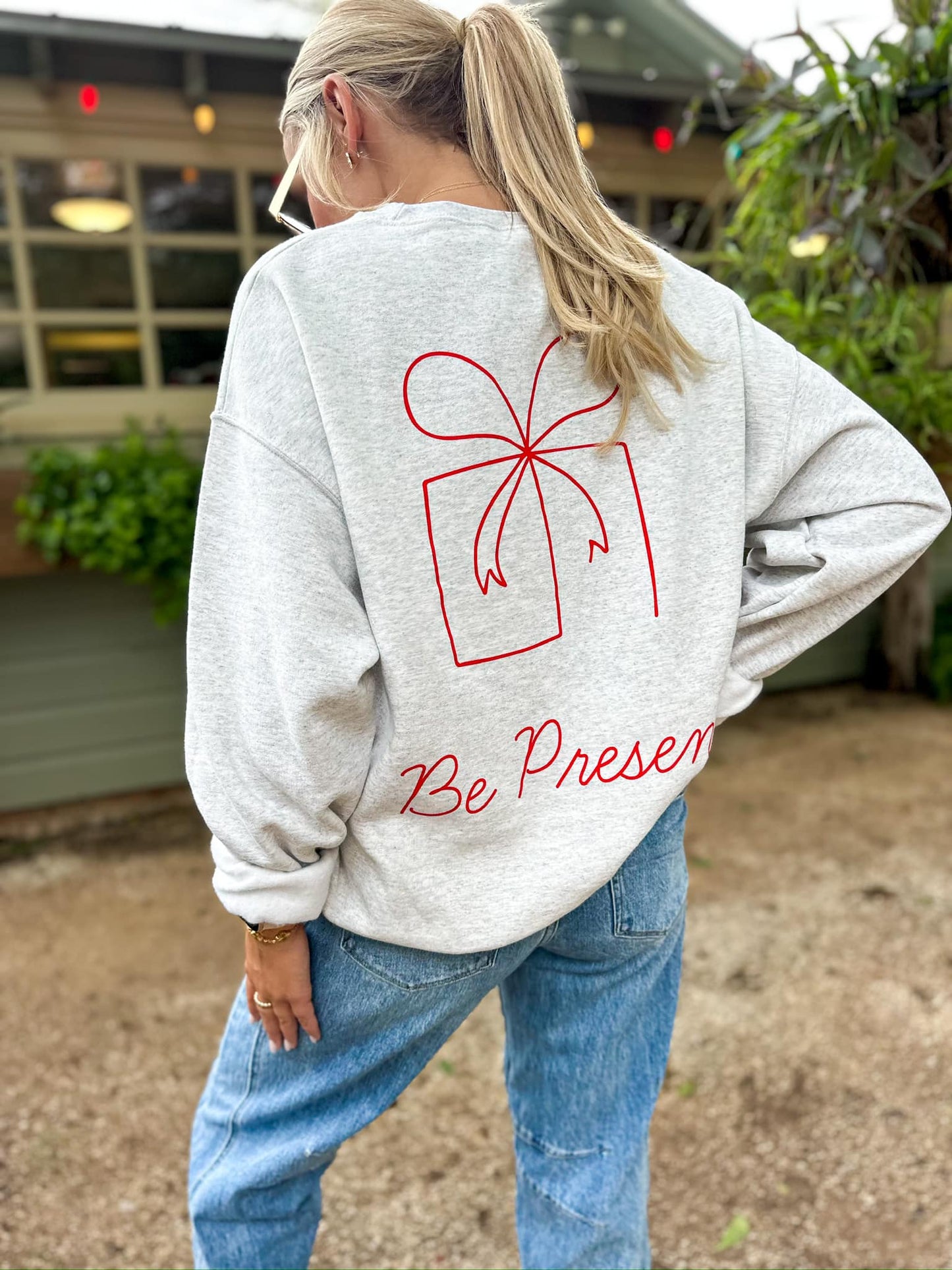 BE PRESENT SWEATSHIRT