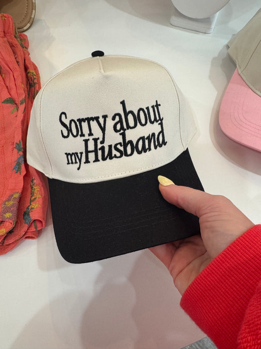 SORRY ABOUT MY HUSBAND VINTAGE TRUCKER HAT