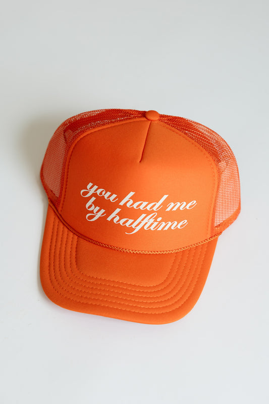 HAD ME BY HALFTIME TRUCKER HAT