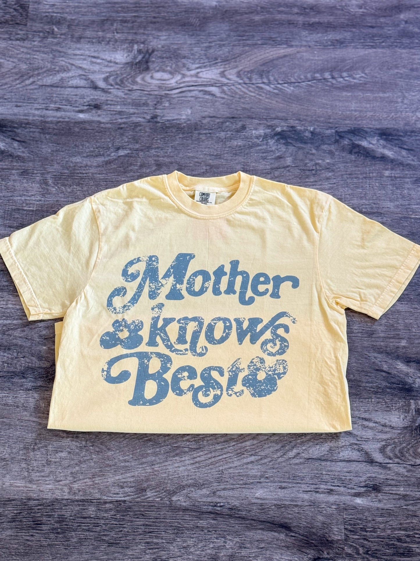 MOTHER KNOWS BEST TEE